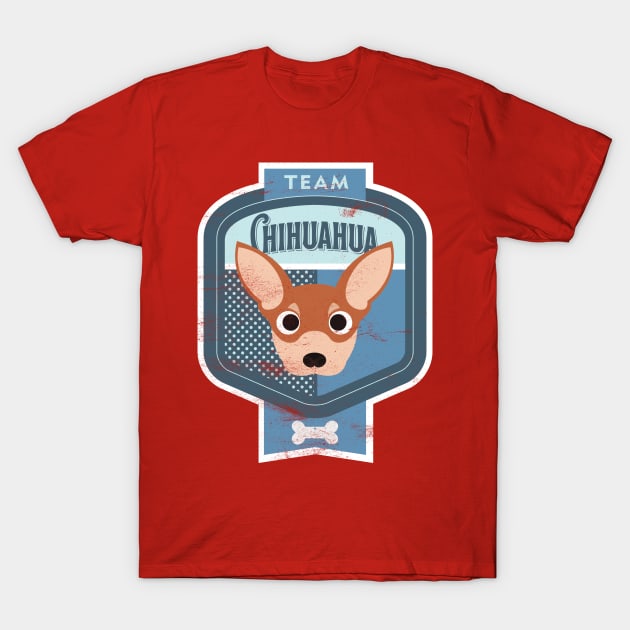 Team Chihuahua - Distressed Chihuahua Beer Label Design T-Shirt by DoggyStyles